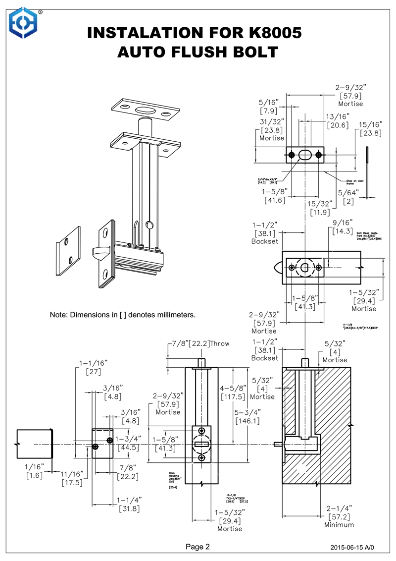 UL listed for 3 hour fire rated Universal Automatic Flush Bolts